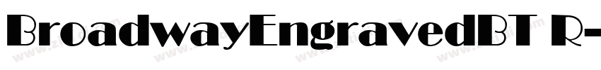 BroadwayEngravedBT R字体转换